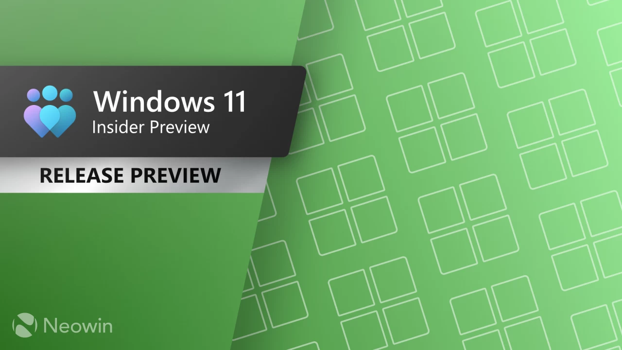 Windows 11 Release Preview Channel update