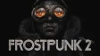 Frostpunk 2