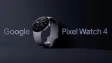 Google Pixel Watch 4