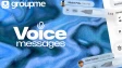 GroupMe Voice Messages