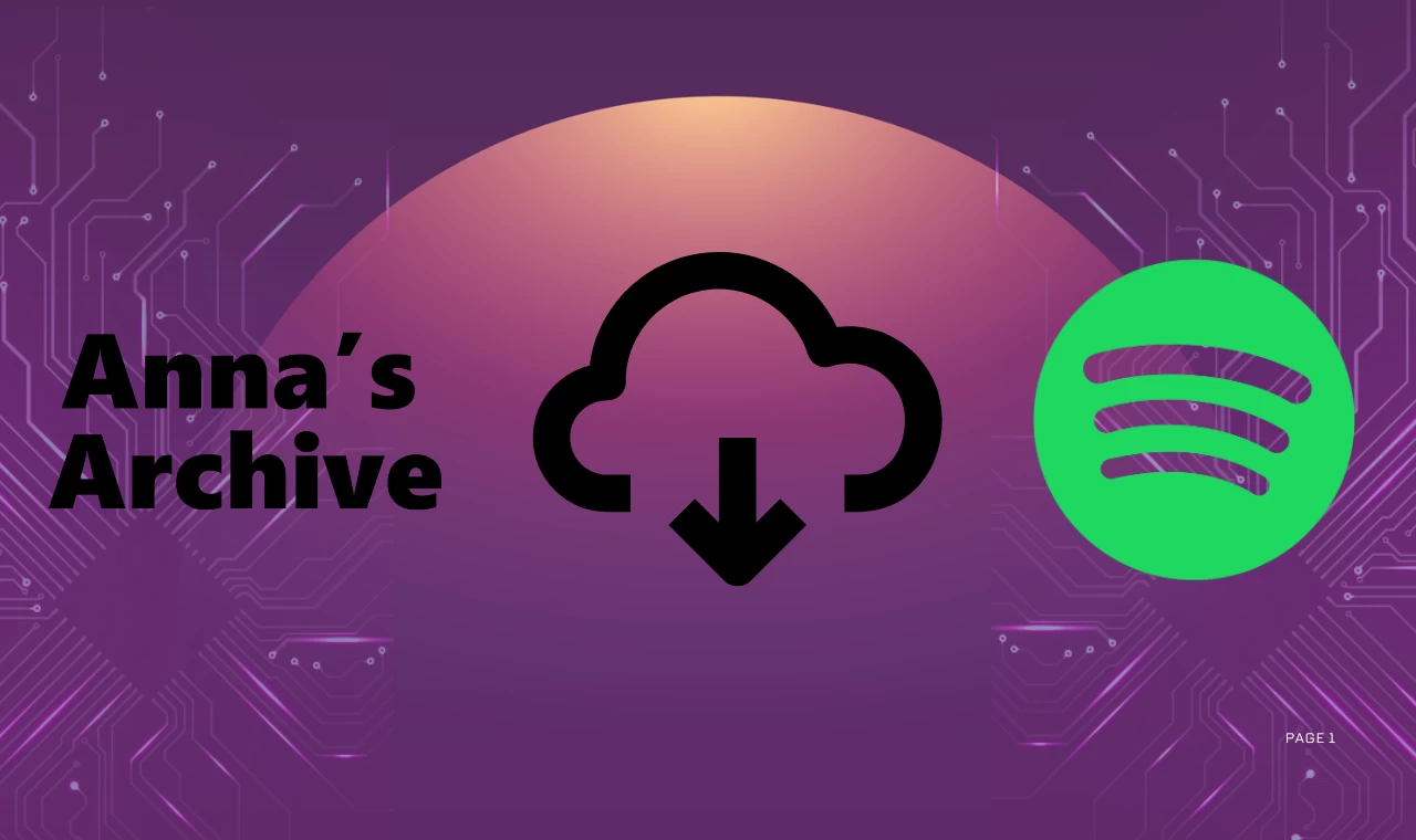Anna’s Archive claims to have backed up Spotify in a 300TB “preservation archive”