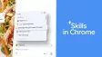 Skills in Chrome for Gemini