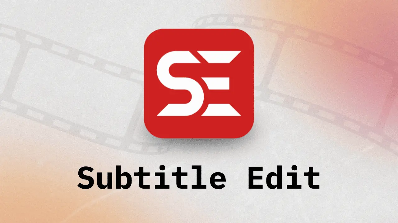 Subtitle Edit